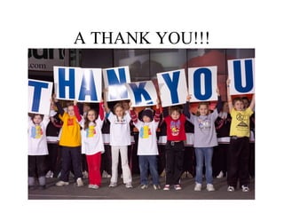 A THANK YOU!!!
 
