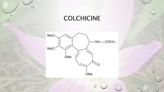 COLCHICINE
 