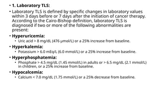 Tls Lab Definition TUMOR LYSIS SYNDROME.pptx NPCC 2ND YEAR CCN-II | PPTX