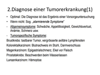 2.Diagnose einer Tumorerkrankung(1)
 