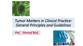 Comprehensive Guide to Tumor Markers in Clinical Practice: Principles ...