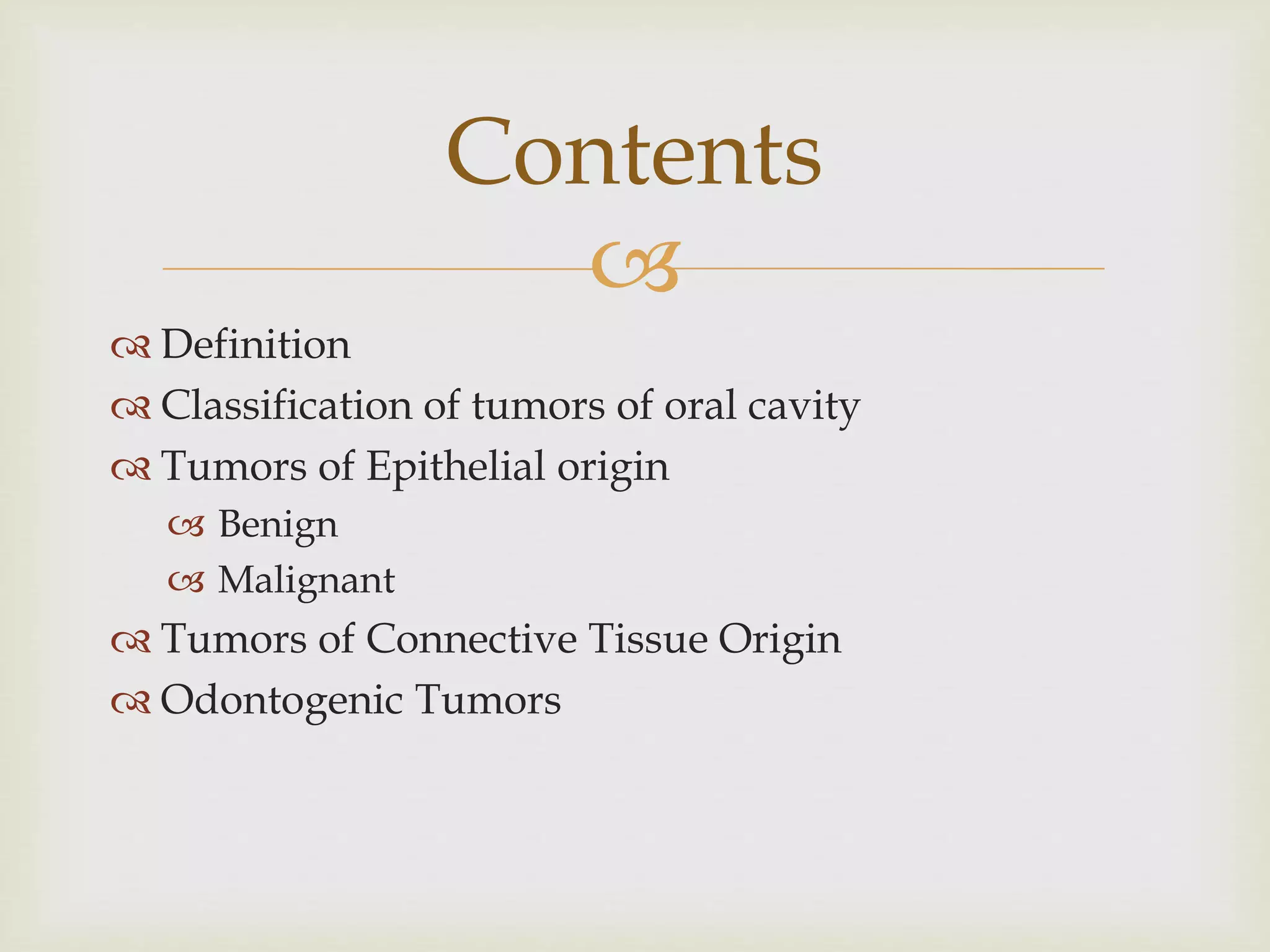 Tumor of oral cavity