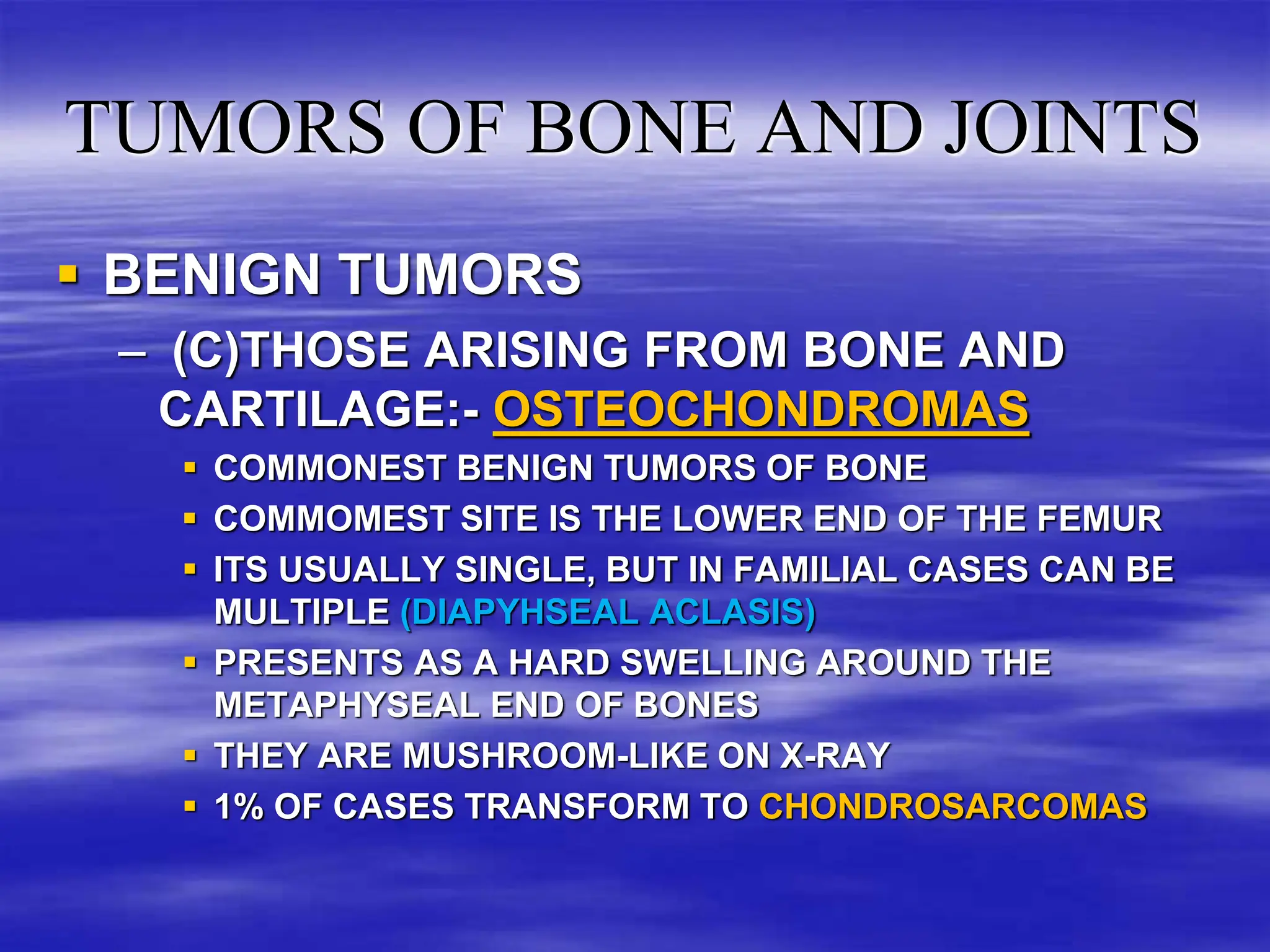 TUMORS OF BONE AND JOINTS IN ORTHOPAEDICS (4).ppt