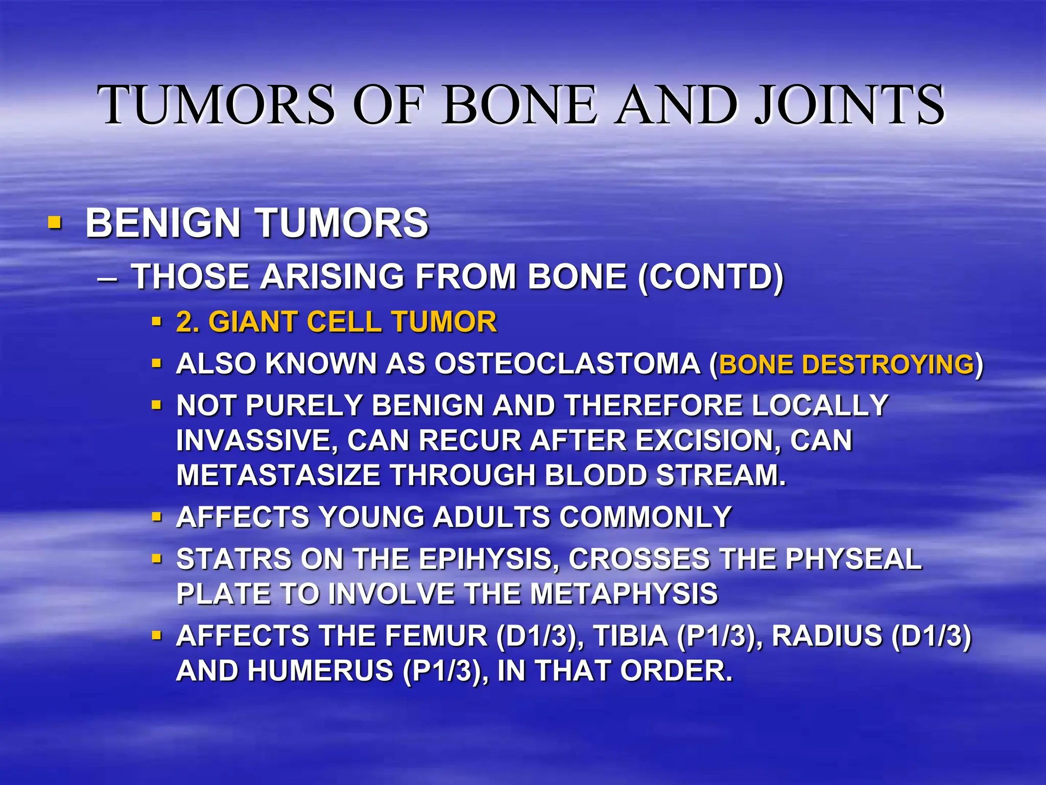 TUMORS OF BONE AND JOINTS IN ORTHOPAEDICS (4).ppt