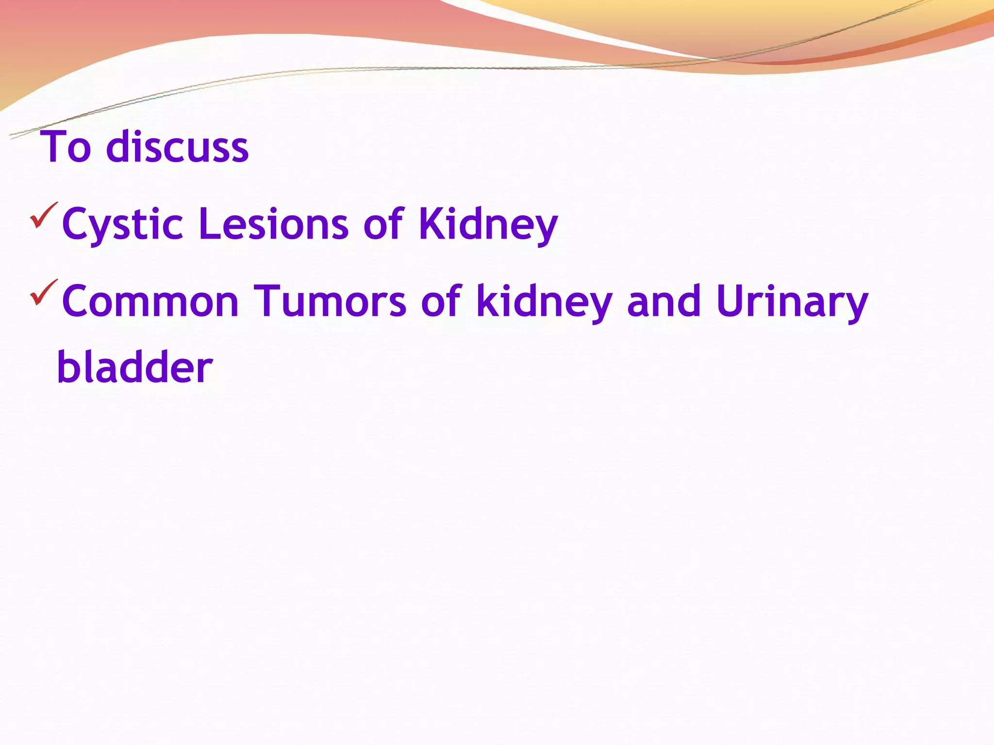 Tumors of kidney & urinary tract 2012 | PPT