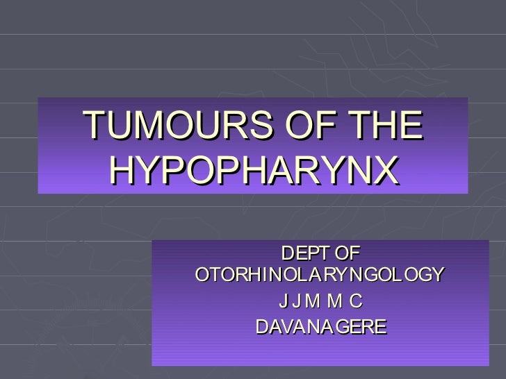 Tumours of hypopharynx