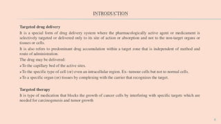 Tumour targeting and brain specific drug delivery