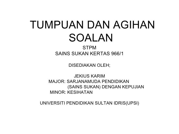 Tumpuan dan agihan soalan stpm k 1