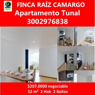 $207.0000 negociable
52 m² 2 Hab 2 Baños
FINCA RAÍZ CAMARGO
Apartamento Tunal
3002976838
 
