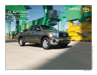 2010
                                   TUNDRA
FT. Myers Toyota
2555 Colonial Boulevard
Fort Myers, FL 33907-1466
888-872-1968
http://www.fmtoyota.com




                                                           © 2009 Toyota Motor Sales, U.S.A., Inc. Produced 11.19.09
   .

                                            PAGE 1 of 14
 