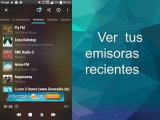 Ver tus
emisoras
recientes
 