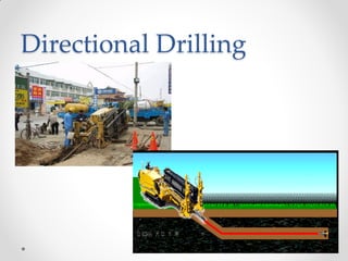 Directional Drilling
 