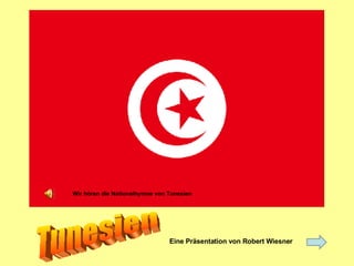 [object Object],Tunesien Wir hören die Nationalhymne von Tunesien 