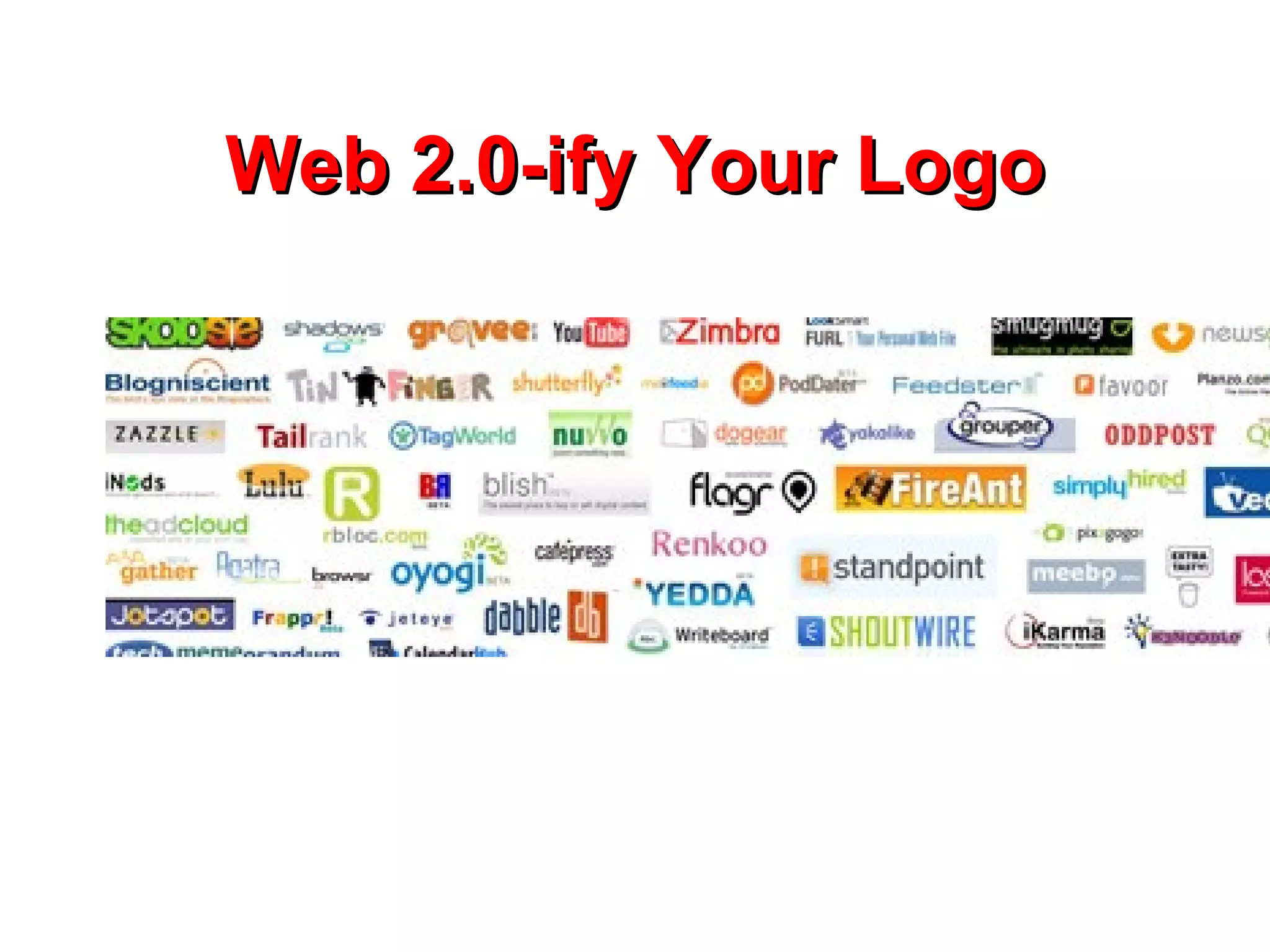 Web 2.0-ify Your Logo 
