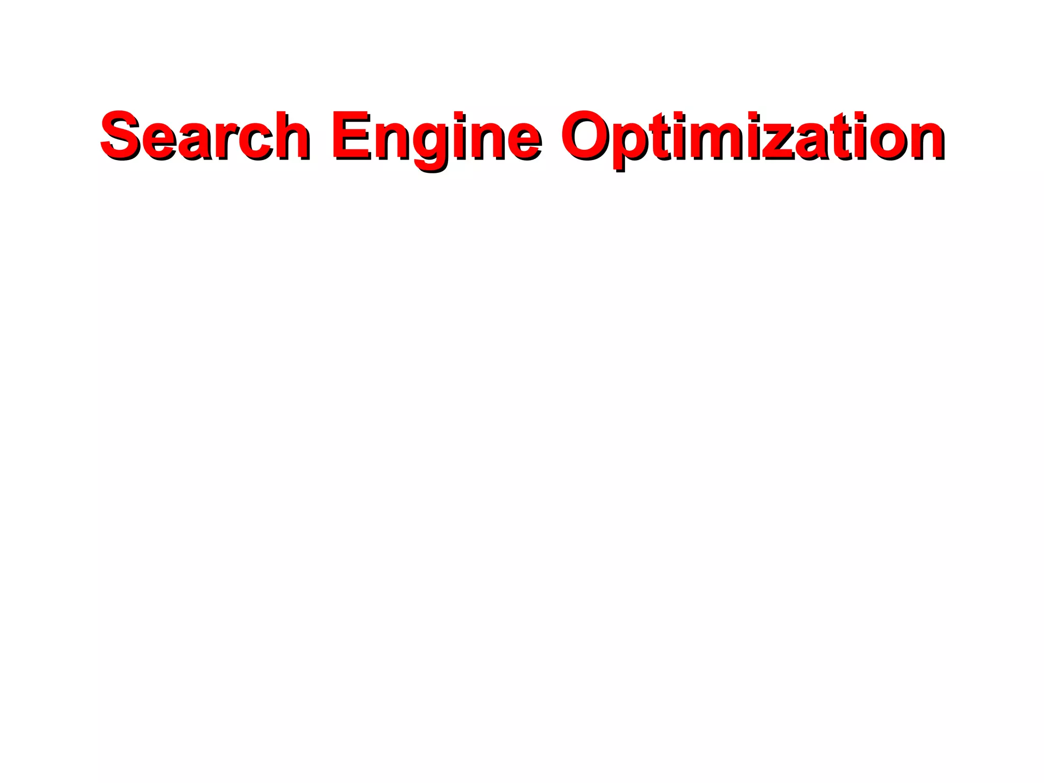 Search Engine Optimization 