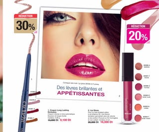 2. Lip Gloss.
Pour un look éclatant grâce
à sa brillance 3D. Une douce
tentation permettant plus de volume
et de confort. Procure un fini homogène
et non collant. Contenu: 6 ml
20,000 Dt 16,000 Dt
Consigue este look: Lip gloss (83306-2) Fuchsia.
1. Crayon Long Lasting
Exclusive.
Crayon à lèvres à mine automatique.
Douceur et longue durée.
Contenu: 0,28 g
13,000 Dt 9,100 Dt
APPÉTISSANTES
Des lèvres brillantes et
83308-4
MARRON
83307-7
ROUGE
83306-2
FUCHSIA
83303-5
ROSE CLAIR
83305-6
CORAIL
83304-1
ROSE FONCÉ
81882-8
81879-2
81881-3
81880-7
2
1
30%
RÉDUCTION
20%
RÉDUCTION
OK-30-31 TNZ C7.qxp_Maquetación 1 11/03/15 12:03 Página 2
 