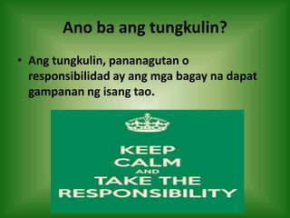 tungkulin isang bilang gagampanan mga aaral tao scribd mapanagutang katangian