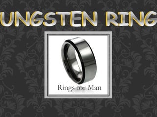 Rings for Man
 