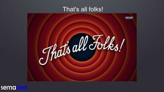 That's all folks!
 