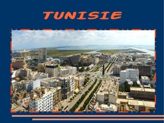 TUNISIE
 
