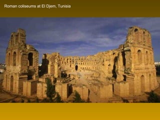 Roman coliseums at El Djem, Tunisia 