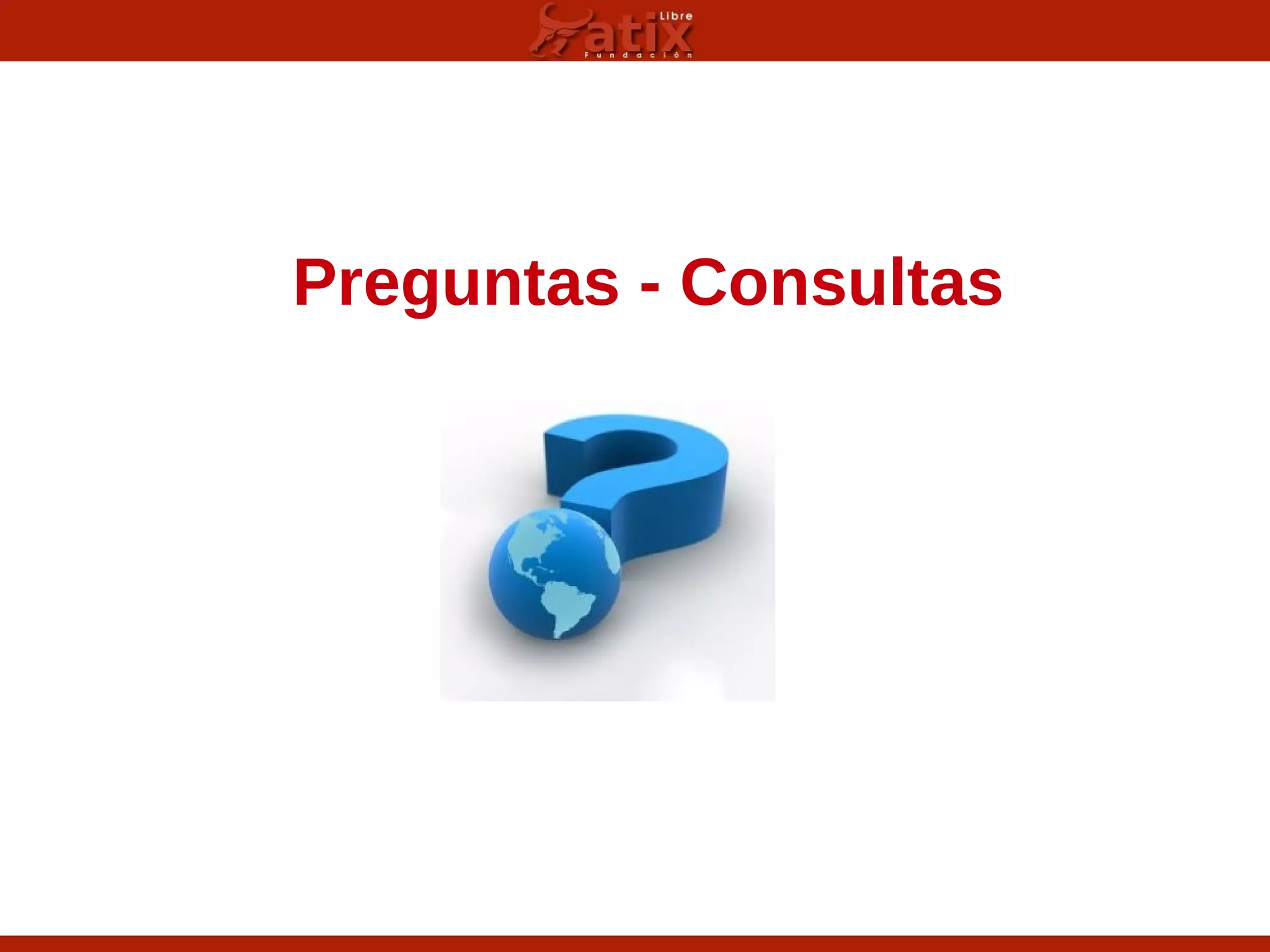 Preguntas - Consultas
 