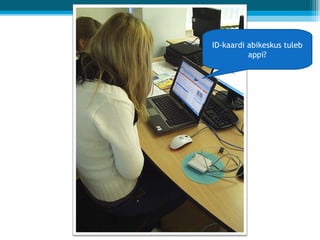 ID-kaardi abikeskus tuleb appi? 