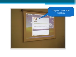 Tegemist tuleb PDF-failidega 