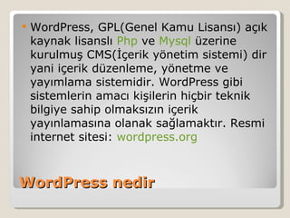 WordPress nedir ,[object Object]