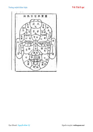 Tƣớng mệnh khảo luận Vũ Tài Lục
Tạo Ebook: Nguyễn Kim Vỹ Nguồn truyện: vnthuquan.net
 