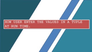 Tuple in python | PPTX