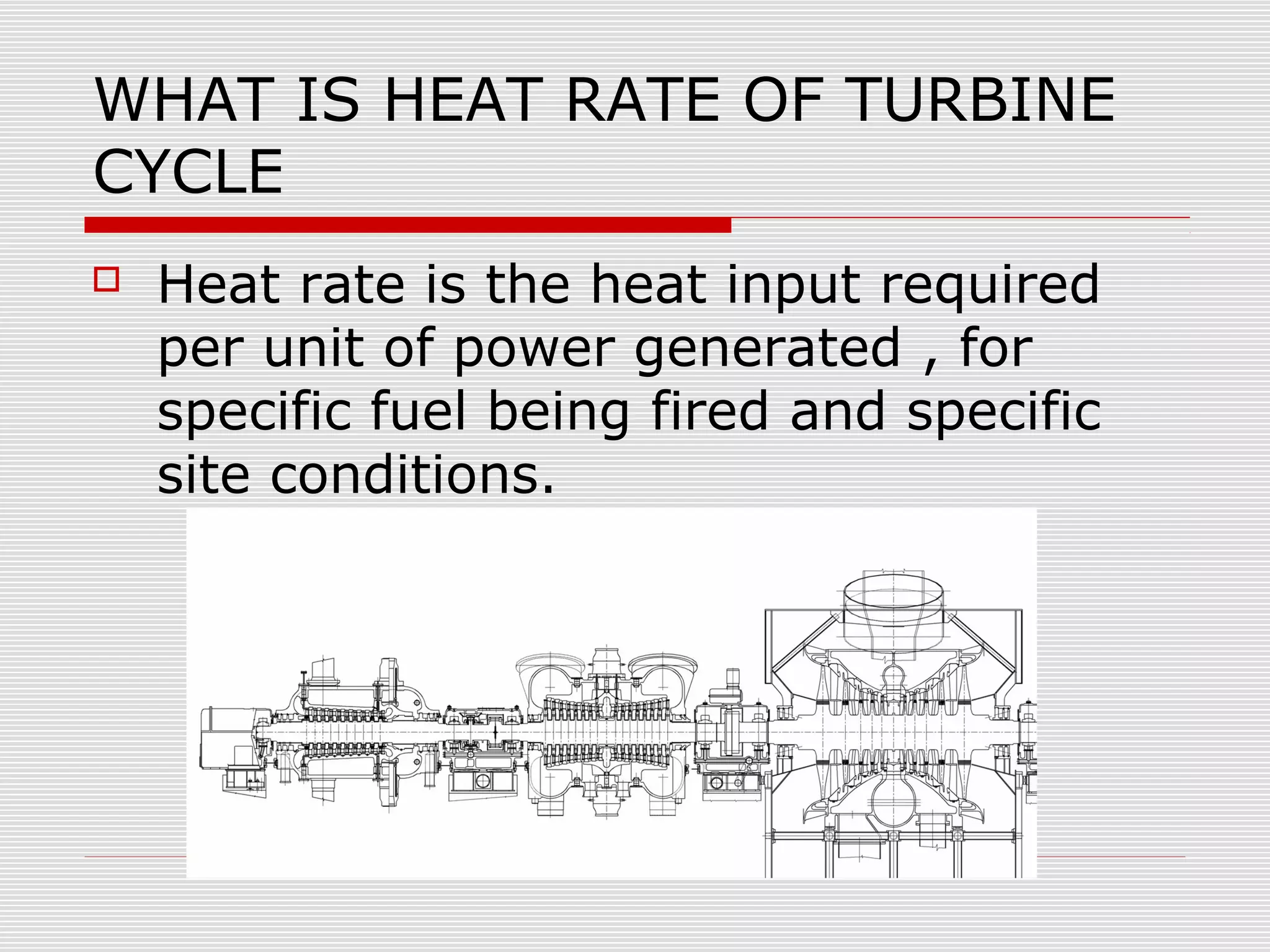 Turbine cycle heat rate calculation PPT