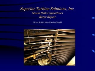 Soldered Rotor Turbine Rotor-Repairs.ppt