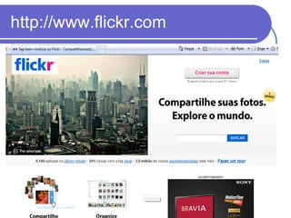 http://www.flickr.com 