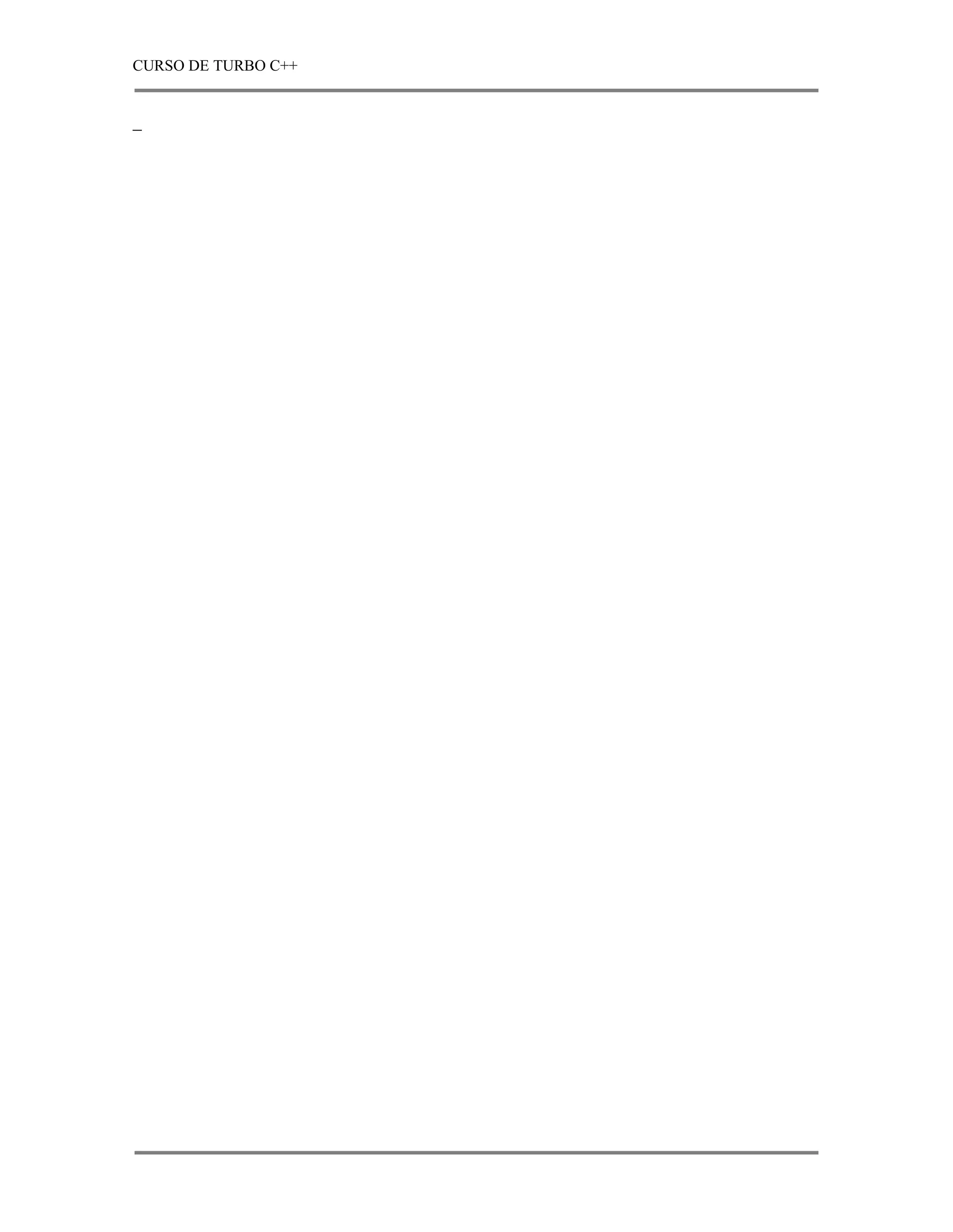 CURSO DE TURBO C++


_
 