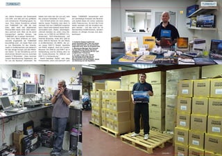 2

ver, kleine Produkte wie Smartcards                      halten sich teils hier bei uns auf, teils                beste. TURBOSAT konzentriert sich
und CAM, und hält sich aus größeren                      bei unserem Hersteller in Korea.“                        auf werthaltige Produkte wie Receiver
und schwereren Produktgruppen he-                          Zum Schluß wollen wir noch wissen,                     und stattet diese mit immer weiteren
raus. Eine kleine Ausnahme erlaubt                       welche neuen Produkte man denn in                        tollen Features aus. So wird die Firma
sich TURBOSAT mit LNB, die zwar                          nächster Zeit von TURBOSAT erwarten                      weiter wachsen und die Umsätze stei-
klein, aber dank des allgemeinen                         kann. Gleich eine Vielzahl neuer Recei-                  gern können - und das nicht nur im
Preisverfalls heute nicht mehr beson-                    vermodelle kann ‚Paddy‘ ankündigen:                      Heimatmarkt Großbritannien, sondern
ders wertvoll sind. Aber da sie leicht                   „Derzeit bereiten wir einen Linux Re-                    ebenso im übrigen Europa und darü-
transportiert werden können, hat                         ceiver vor in DVB-S2 mit MPEG4, CI+,                     berhinaus!
TURBOSAT sie in seinem Sortiment.                        Smartcard, SCR-Unterstützung und
  Von Chris Ward erfahren wir noch,                      Internet Browsing. Ende 2011 gibt es
wieviele Angestellte bei TURBOSAT                        einen DVB-S2 Receiver für den Markt
                                                                                                                  1. Customer Support gehört bei
beschäftigt sind: „Im Sales Team sind                    in Großbritannien mit MHEG, der un-                      einem Hersteller dazu. Das hat James
es vier Mitarbeiter für den Inlands-                     ser neues DVB-T2 Modell, ebenfalls                       Evans übernommen, der von Kunden
                                                                                                                  angerufen wird, wenn es Probleme gibt.
markt in Großbritannien und weitere 4                    mit MHEG, ergänzt. Auch ein Combo-
                                                                                                                  2. Warehouse Manager Nick Deleslie
für das übrige Europa und den Mittle-                    Receiver mit DVB-S2 und DVB-T ist in                     hat sein Büro als kleinen Showrom
ren Osten.“ In der Verwaltung und im                     Vorbereitung und für Anfang 2012 ist                     ausgebaut. Er überwacht die ein- und
                                                                                                                  ausgehenden Transporte
technischen Bereich sind es nochmals                     ein Combo-Receiver für DVB-S2 und                        3. Im Lager sorgt Luke Titshall
jeweils 6 Mitarbeiter. „Dazu kommen                      DVB-T2 in Vorbereitung.“                                 für Ordnung und bringt die von
unsere Manufacturing Ingenieure, die                       Damit bestätigt ‚Paddy‘ sein altes                     den Handelskunden bestellten
                                                                                                                  Receiverboxen auf die Paletten, bereit
für uns die Receiver entwickeln. Sie                     Firmenmotto „klein und wertvoll“ aufs                    zur Abholung von der Spedition.




                                                                                                                   1                                       3




152 TELE-satellite International — The World‘s Largest Digital TV Trade Magazine — 02-03/2012 — www.TELE-satellite.com                                         www.TELE-satellite.com — 02-03/2012 — TELE-satellite International — The World‘s Largest Digital TV Trade Magazine   153
 