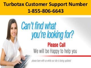 Turbotax Customer Support Number
1-855-806-6643
 