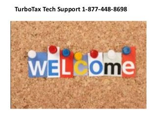 TurboTax Tech Support 1-877-448-8698
 
