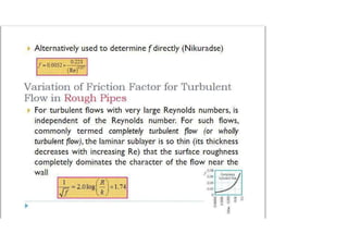 Turbulent Flow in Pipes fluid mechanics. | PPTX