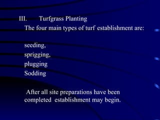 Comprehensive Guide to Turf Management and Cultivation Techniques | PPT
