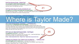 Where is Taylor Made?
 