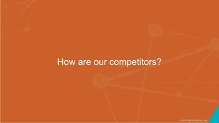 ©2016 Seer Interactive • p81
How are our competitors?
 