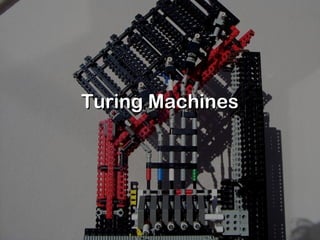 Turing Machines
 