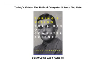 Turing's Vision: The Birth of Computer Science Top Rate
DONWLOAD LAST PAGE !!!!
New Series In 1936, when he was just twenty-four years old, Alan Turing wrote a remarkable paper in which he outlined the theory of computation, laying out the ideas that underlie all modern computers. This groundbreaking and powerful theory now forms the basis of computer science. In Turing's Vision, Chris Bernhardt explains the theory, Turing's most important contribution, for the general reader. Bernhardt argues that the strength of Turing's theory is its simplicity, and that, explained in a straightforward manner, it is eminently understandable by the nonspecialist. As Marvin Minsky writes, -The sheer simplicity of the theory's foundation and extraordinary short path from this foundation to its logical and surprising conclusions give the theory a mathematical beauty that alone guarantees it a permanent place in computer theory.- Bernhardt begins with the foundation and systematically builds to the surprising conclusions. He also views Turing's theory in the context of mathematical history, other views of computation (including those of Alonzo Church), Turing's later work, and the birth of the modern computer.In the paper, -On Computable Numbers, with an Application to the Entscheidungsproblem, - Turing thinks carefully about how humans perform computation, breaking it down into a sequence of steps, and then constructs theoretical machines capable of performing each step. Turing wanted to show that there were problems that were beyond any computer's ability to solve; in particular, he wanted to find a decision problem that he could prove was undecidable. To explain Turing's ideas, Bernhardt examines three well-known decision problems to explore the concept of undecidability; investigates theoretical computing machines, including Turing machines; explains universal machines; and proves that certain problems are undecidable, including Turing's problem concerning computable numbers.
 