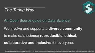The Turing Way: A Comprehensive Guide to Reproducible, Ethical, and ...