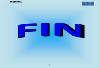 ARGENTINA
9
 