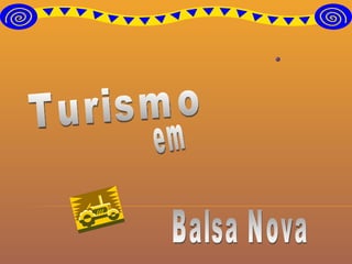 Turismo em Balsa Nova 
