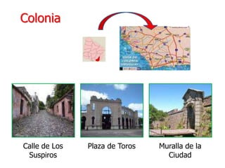 ColoniaCalle de Los SuspirosPlaza de TorosMuralla de la Ciudad