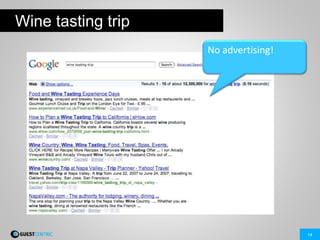 14
Wine tasting trip
No advertising!
 