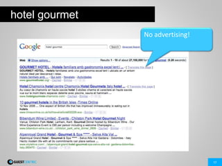 17
hotel gourmet
No advertising!
 